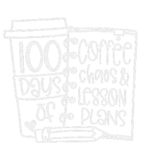 100 Days Of Coffee Chaos Lesson & Plans 100th Day Of School Cooling Performance Crew T-Shirt