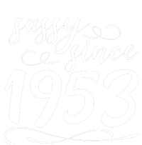 Sassy Since 1953 Birthday 70th Birthday T-Shirt