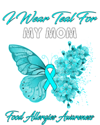 Butterfly I Wear Teal For My Mom Food Allergies Awareness Funny Gift T-Shirt