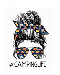 Camping Life Messy Bun Hair Mother's Day Camping Lovers Great Gift T-Shirt