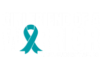 Girlfriend Of A Warrior Teal Ribbon Ovarian Cancer Awareness Gift Women's T-Shirt