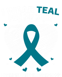 Heart Ribbon I Wear Teal For My Mom Ovarian Cancer Awareness Cool Gift Ceramic Bell Ornament