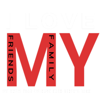 I Love My Family And Friends Gift Parents Tee Gift Premium T-Shirt