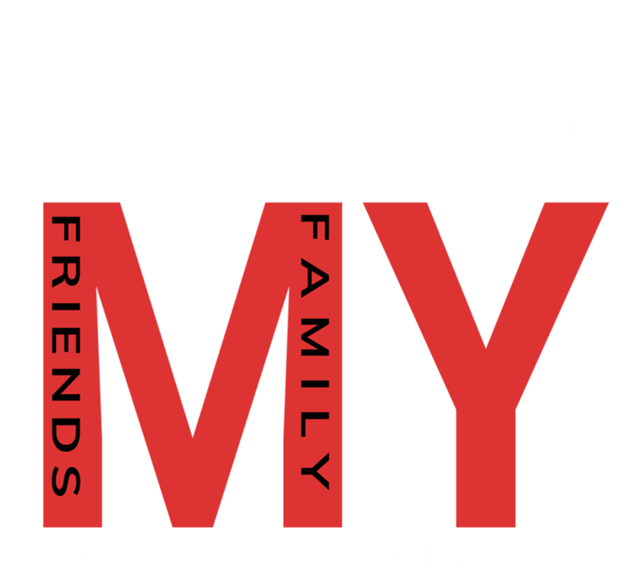 I Love My Family And Friends Gift Parents Tee Gift Premium T-Shirt