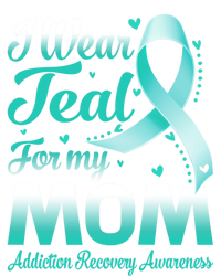 I Wear Teal For My Mom Addiction Recovery Awareness Rbbon Gift 16 in Basic Backpack