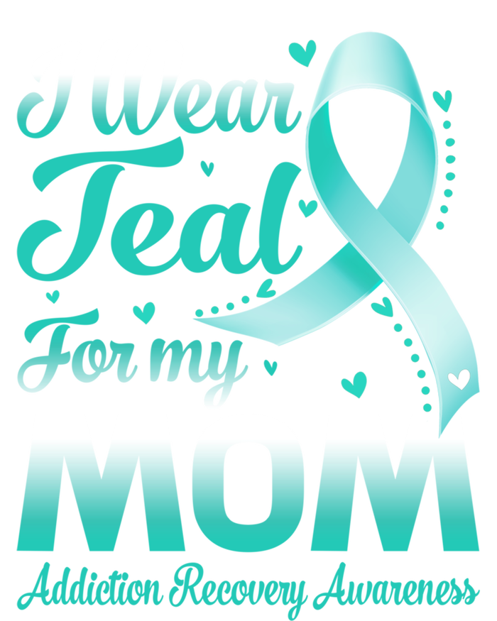 I Wear Teal For My Mom Addiction Recovery Awareness Rbbon Gift 16 in Basic Backpack