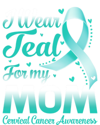 I Wear Teal For My Mom Cervical Cancer Awareness Ribbon Gift Valucap Bio-Washed Visor