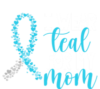 I Wear Teal For My Mom Cervical Cancer Awareness Support Gift T-Shirt