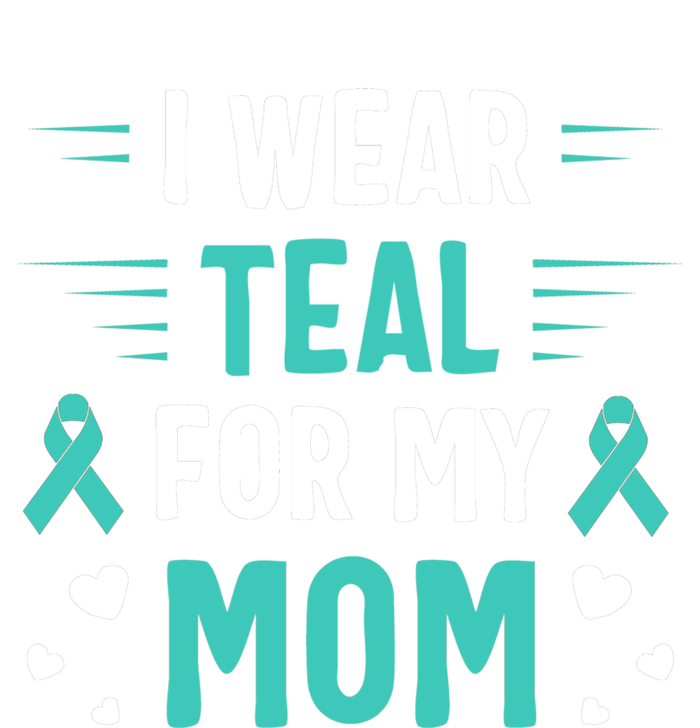 I Wear Teal For My Mom Ovarian Cancer Awareness Gift Insulated Varsity Jacket