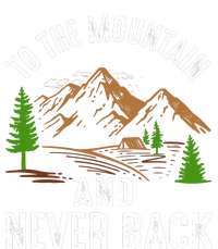 To The Mountain And Never Back Funny Camping Vintage Retro Long Sleeve Pajama Set