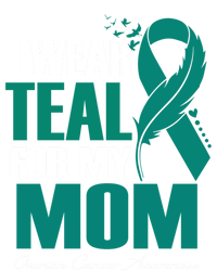 I Wear Teal For My Mom Ovarian Cancer Awareness Gift T-Shirt