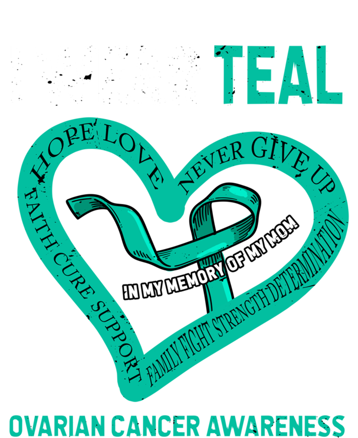 I Wear Teal In My Memory Of My Mom Ovarian Cancer Awareness Cute Gift USA-Made Snowflake Beanie