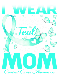 I Wear White And Teal For My Mom Cervical Cancer Gift Sweatshirt