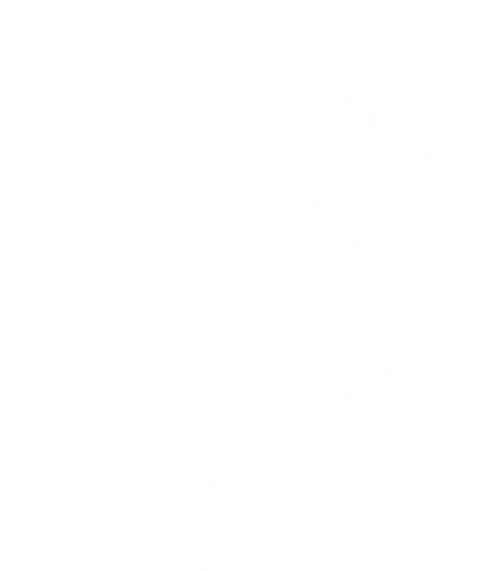 In This Family No One Fights Alone Gift Lung Cancer Long Sleeve Shirt