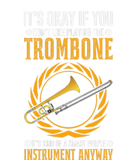 I Don't Make Mistakes When Playing A Trombone Tall Hoodie