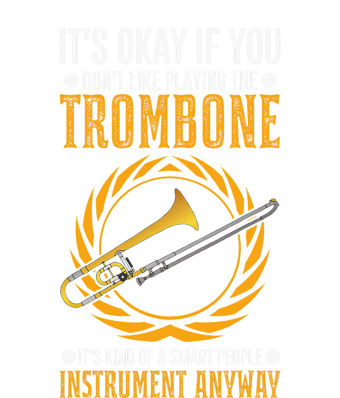 I Don't Make Mistakes When Playing A Trombone Tall Hoodie