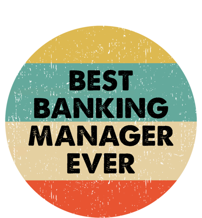 Banking Ager Gift Best Banking Ager Ever Gift Button