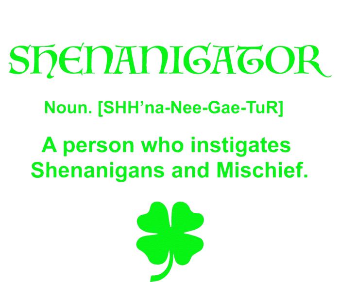 Shenanigator Four Leaf Clover Saint Patrick Day Gift Women's T-Shirt