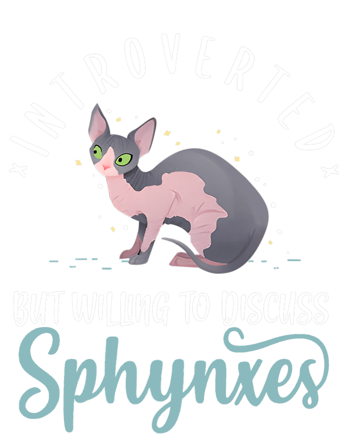 Introverted But Willing To Discuss Funny Sphynxes Cat Sphinx Premium Women's T-Shirt