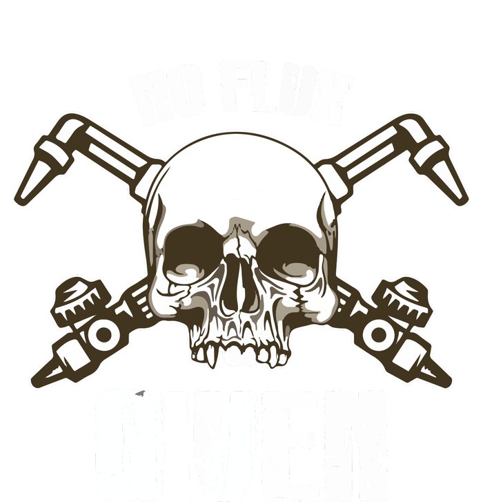 No Flux Given Skull Torch Craftsman Welding Welder Gift T-Shirt