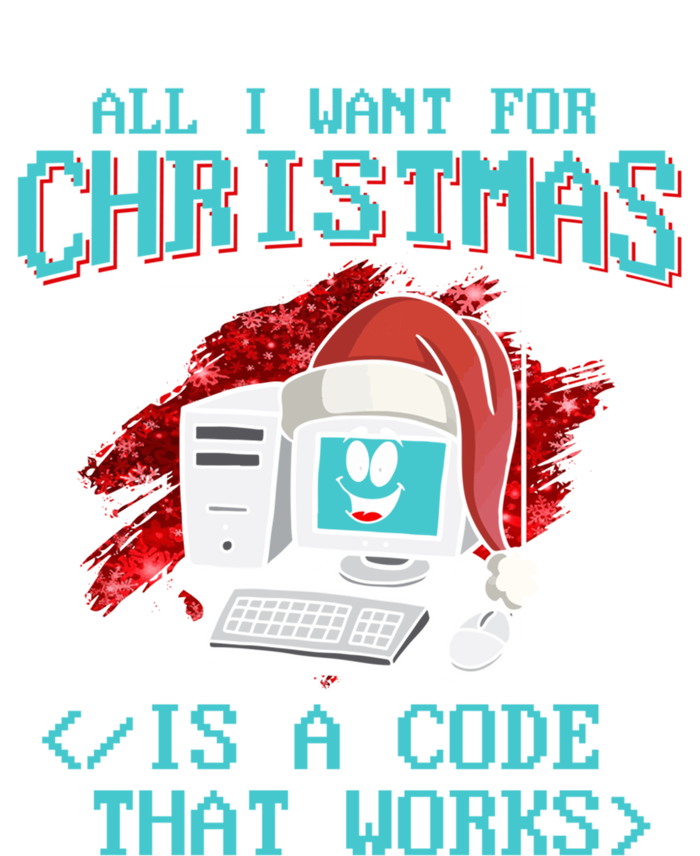 All I Want For Christmas Is A Code That Works Cool Gift Programming Gift Kids T-Shirt