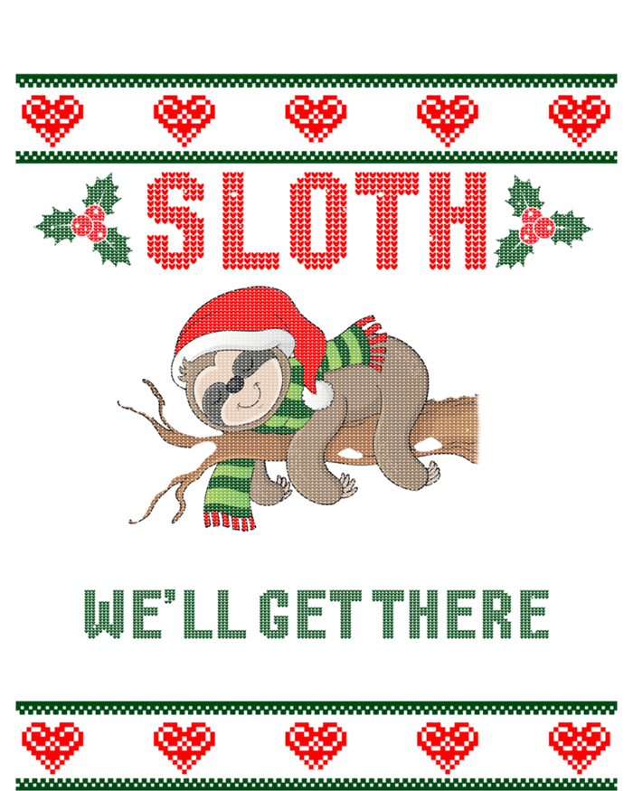 Sloth Running Team We'll Get There Ugly Christmas Sweater Cute Gift Sweatshirt