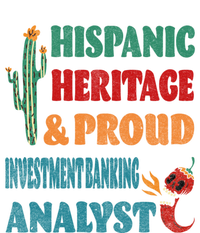 Hispanic Heritage And Proud Investt Banking Analyst Great Gift T-Shirt