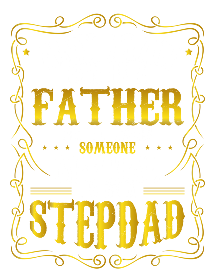 Any Can Be A Father Takes Someone Special To Be Stepdad Gift Magnet