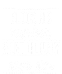 Block His Number And Let Lil Ugly Have Him Funny Break Up Gift Women's Long Sleeve Flannel Pajama Set 