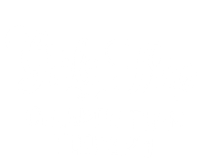 Girls Trip Cheapers Than Therapy Hello Summer Vacation Beach Cool Gift T-Shirt