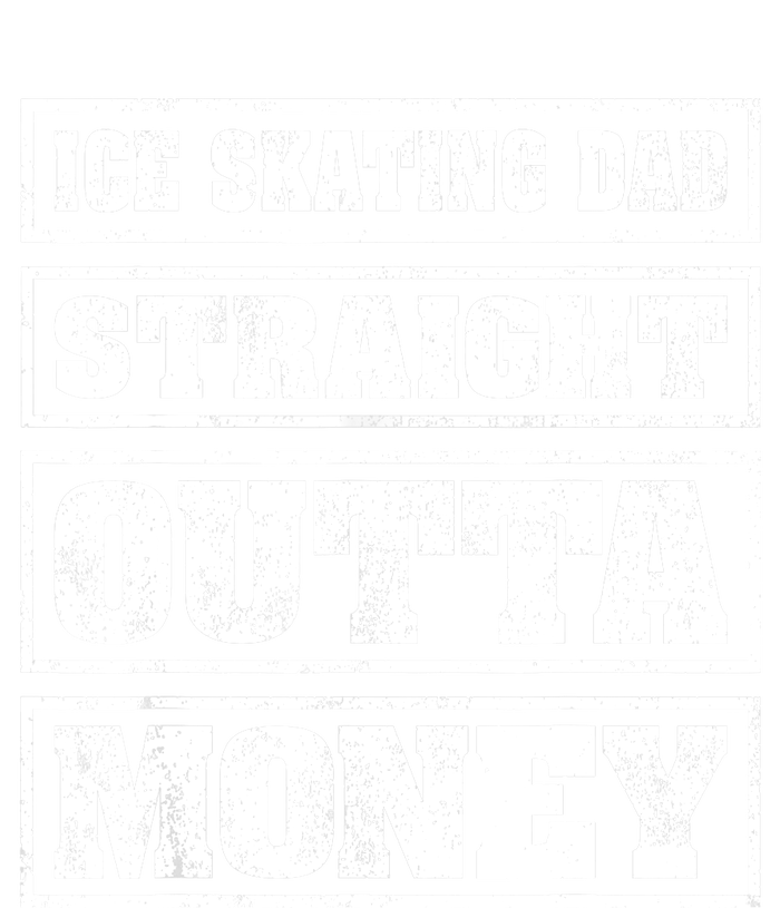 Ice Skating Dad Straight Outta Money Ice Skating Fathers Day Women's Perfect Tri Tunic Long Sleeve Shirt