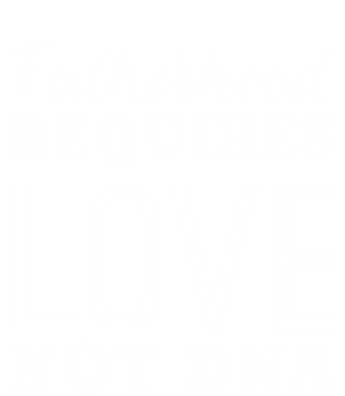 Sarcastic Fatherhood Requires Love Not Dna Stepdads Gift Button