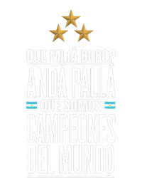 Que Miras Bobo? Argentina Campeones Del Mundo 7-Panel Snapback Hat