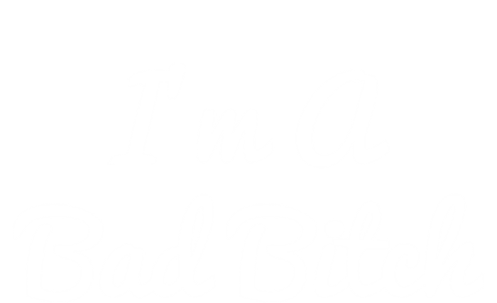 I'm A Bad Bitch For Bad Bitches Meaningful Gift T-Shirt