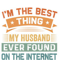 I'm The Best Thing My Husband Ever Found On The Internet Gift Canvas