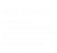 Tech Support Cool Gift Funny Definition Internet Nerd Gift T-Shirt