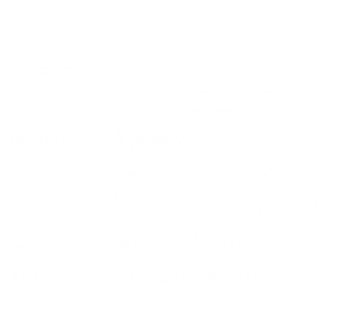 Tech Support Cool Gift Funny Definition Internet Nerd Gift T-Shirt