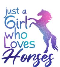 Just A Who Loves Horses Cute Horse Cute Gift T-Shirt