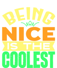 Being Nice Is The Coolest Tall Long Sleeve T-Shirt