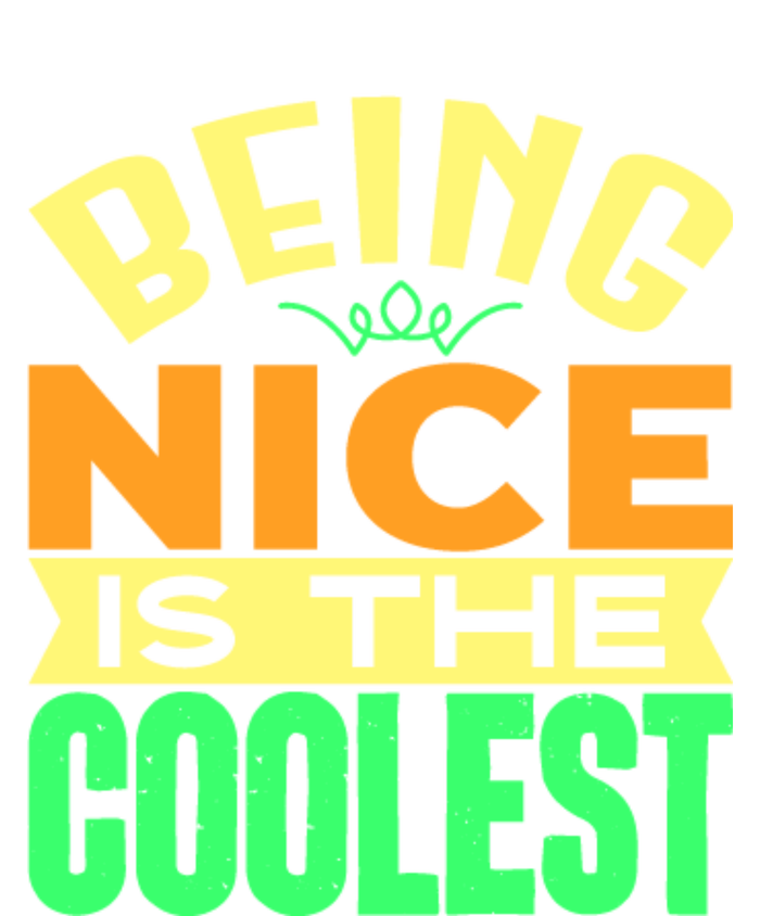 Being Nice Is The Coolest Tall Long Sleeve T-Shirt