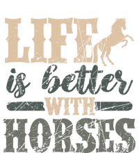 Life Is Better With Horses Cute Horse Lover Horseback Riding Great Gift T-Shirt