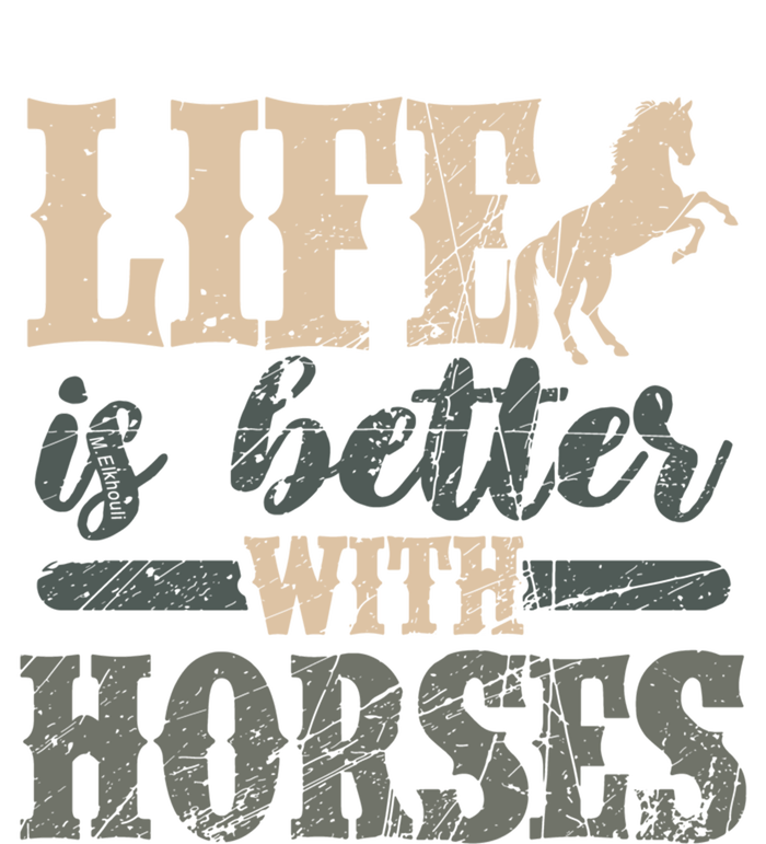 Life Is Better With Horses Cute Horse Lover Horseback Riding Great Gift T-Shirt