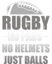 Funny Rugby No Pads No Helmets Just Balls Fan Gift T-Shirt