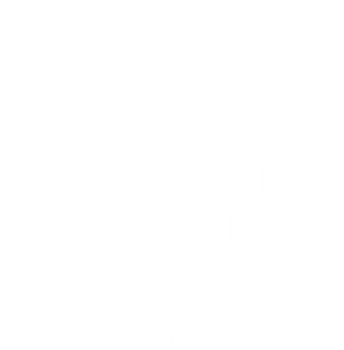 No Ordinary Days In Celebration Florida Pun Fl Joke Gift Ladies Essential Tank