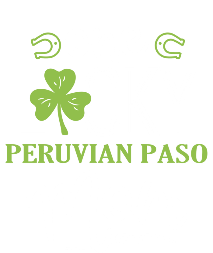 One Lucky Peruvian Paso Horse Mom Irish Horseback Riding Gift Tall Hoodie