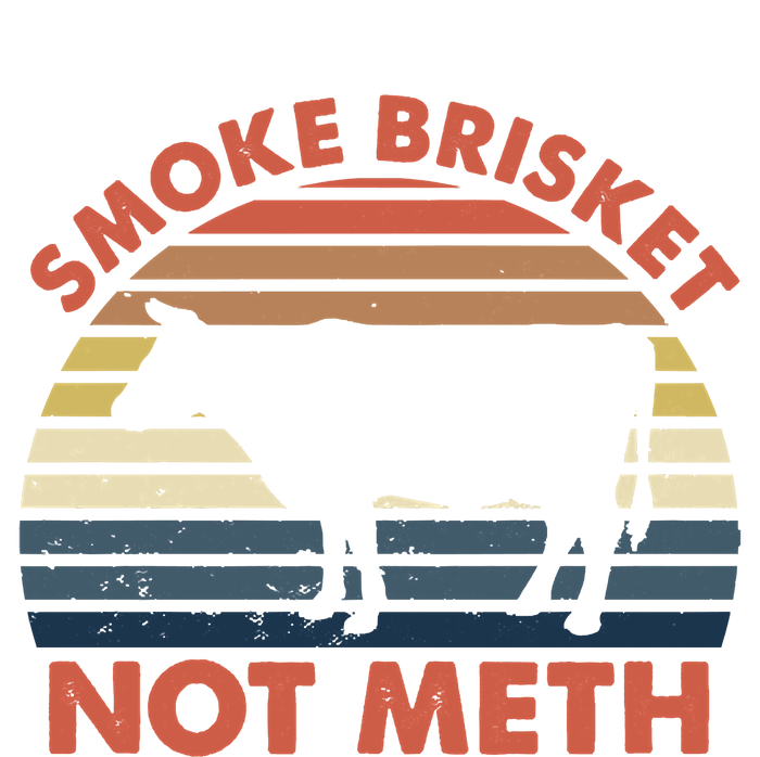 SMOKE BRISKET NOT METH Funny BBQ Barbecue Grill Meat Smoking Sweatshirt