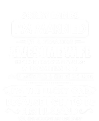 Sorry Ladies I'm Married To A Freaking Awesome Wife Great Gift Great Gift Tote Bag