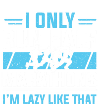 Half Marathon Runner I Only Run Half Marathon Gift Toddler T-Shirt