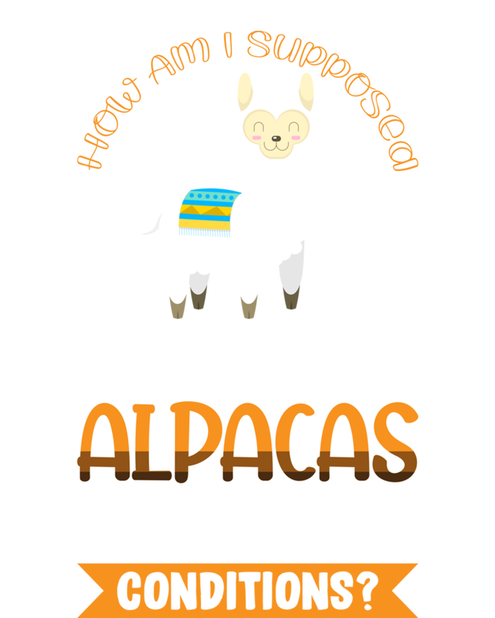 How Am I Supposed To Love Alpacas In These Conditions? Gift Kids Hoodie