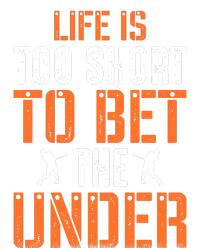 Life Is Too Short To Bet The Under Funny Baseball Gift Women’s Perfect Tri Rocker Tank